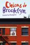 [Brooklyn Girls 01] • Chicas De Brooklyn